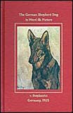 The German Shepherd Dog in Word and Picture by Max von Stephanitz