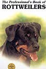 The Professional's Book of Rottweilers